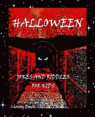 Christy Davis - Halloween Jokes and Riddles for Kids, Häftad. Tillgänglighet: Lägg i varukorg