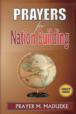 Prayer M. Madueke - Prayers for Nation Building, Häftad. Tillgänglighet: Lägg i varukorg