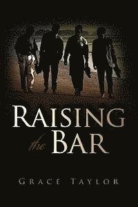 Grace Taylor - Raising The Bar, Häftad. Tillgänglighet: Lägg i varukorg