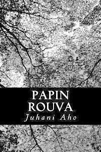 Juhani Aho - Papin rouva, Häftad