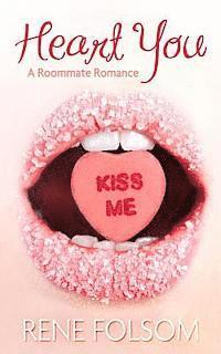 Rene Folsom - Heart You (Roommate Romance #1), Häftad. Tillgänglighet: Lägg i varukorg