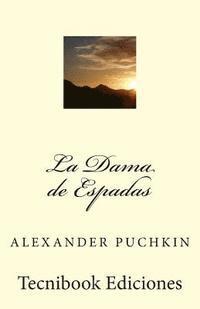 Alexander Puchkin - La Dama de Espadas, Häftad. Tillgänglighet: Lägg i varukorg