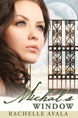 Rachelle Ayala - Michal's Window, Häftad. Tillgänglighet: Lägg i varukorg