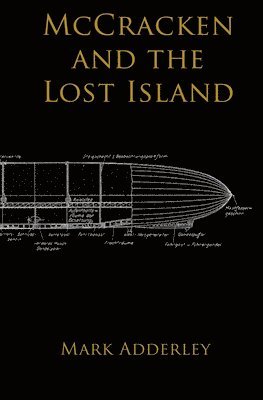 Mark Adderley - McCracken and the Lost Island, Häftad. Tillgänglighet: Lägg i varukorg