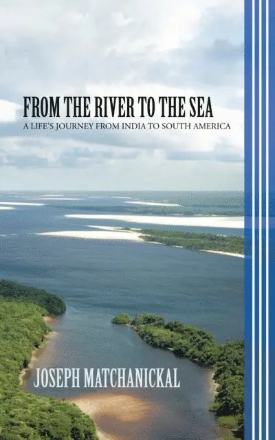Joseph Matchanickal - From the River to the Sea, E-bok. Tillgänglighet: Lägg i varukorg