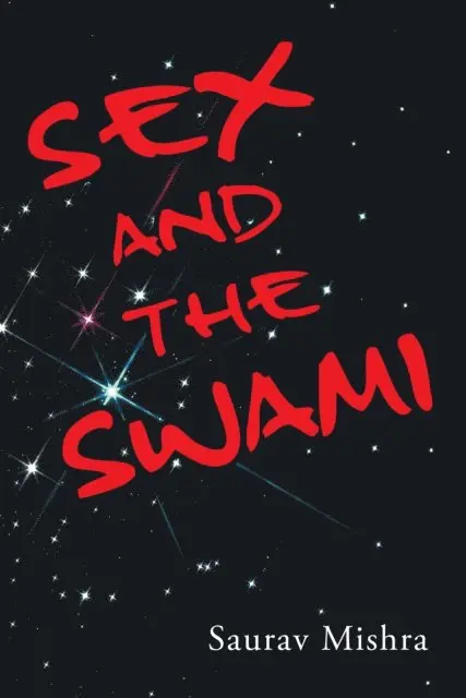 saurav mishra - Sex and the Swami, E-bok. Tillgänglighet: Lägg i varukorg