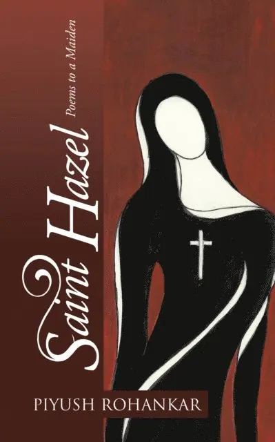 Piyush Rohankar - Saint Hazel, E-bok. Tillgänglighet: Lägg i varukorg