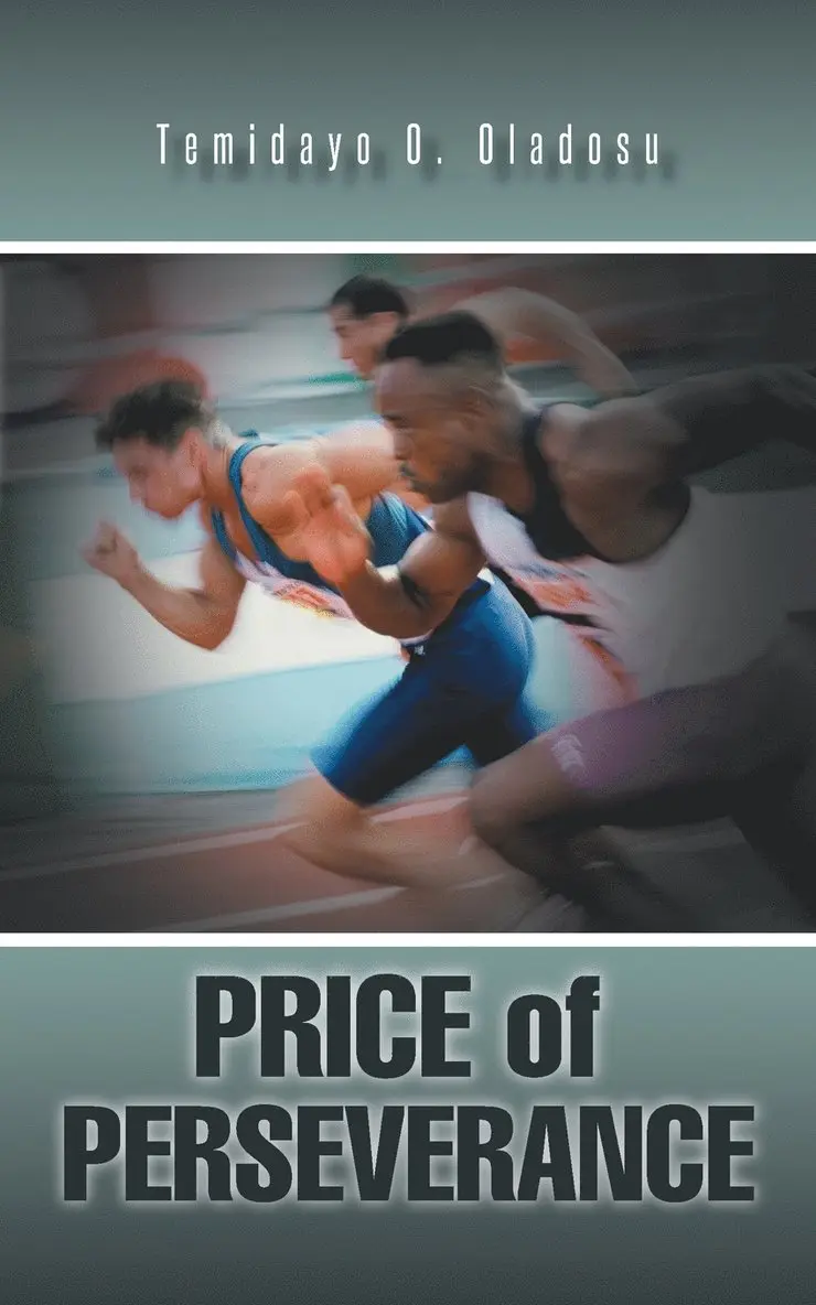 Temidayo O Oladosu - Price of Perseverance, Häftad. Tillgänglighet: Lägg i varukorg