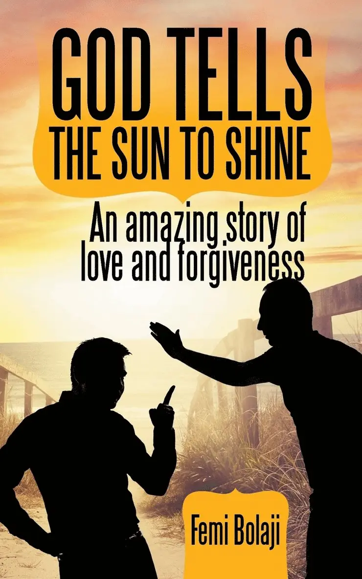 Femi Bolaji - God Tells the Sun to Shine, Häftad. Tillgänglighet: Lägg i varukorg