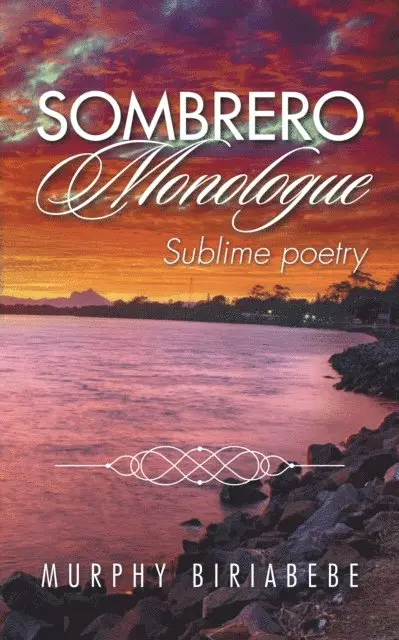 Murphy Biriabebe - Sombrero Monologue, E-bok. Tillgänglighet: Lägg i varukorg