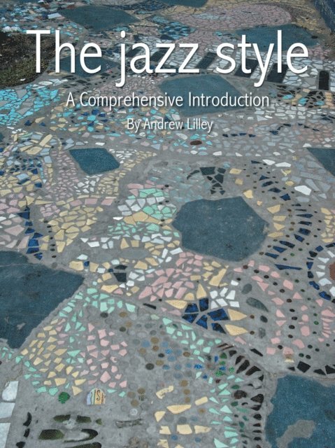 Andrew Lilley - Jazz Style, E-bok