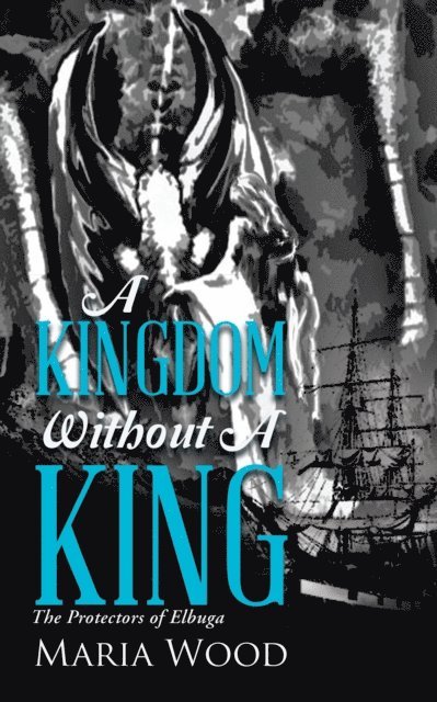Maria Wood - Kingdom Without a King, E-bok
