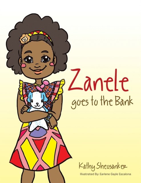 Kathy Sheosanker - Zanele Goes to the Bank, E-bok