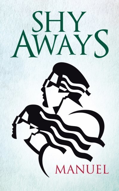 Manuel - Shy Aways, E-bok