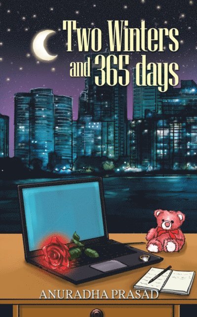 Anuradha Prasad - Two Winters and 365 Days, E-bok