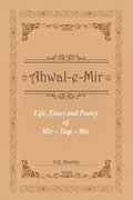 Life,Times and Poetry of Mir