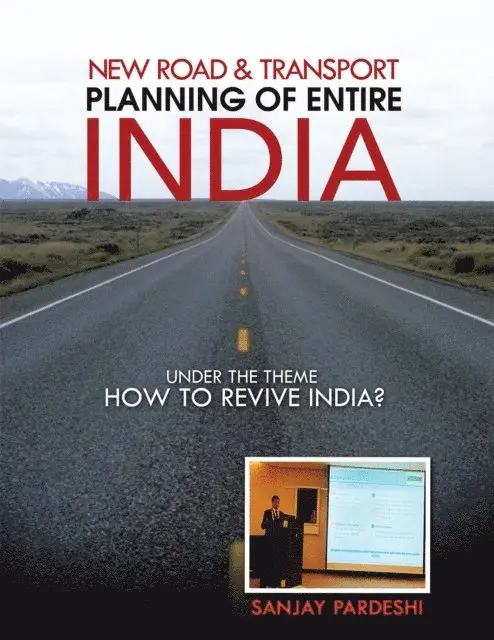 Sanjay Pardeshi - New Road & Transport Planning of Entire India, E-bok. Tillgänglighet: Lägg i varukorg