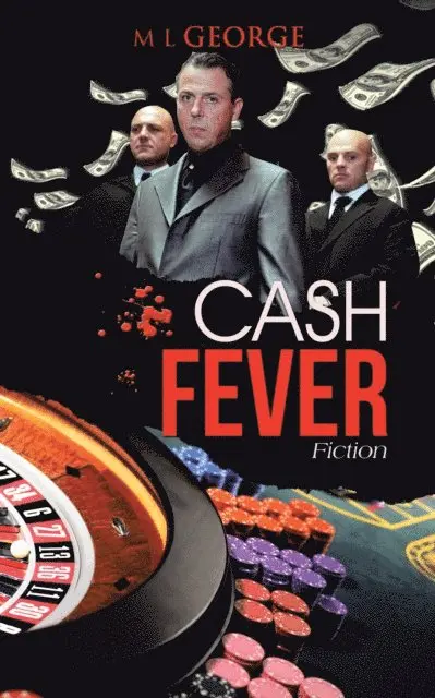 M L George - Cash Fever, E-bok. Tillgänglighet: Lägg i varukorg