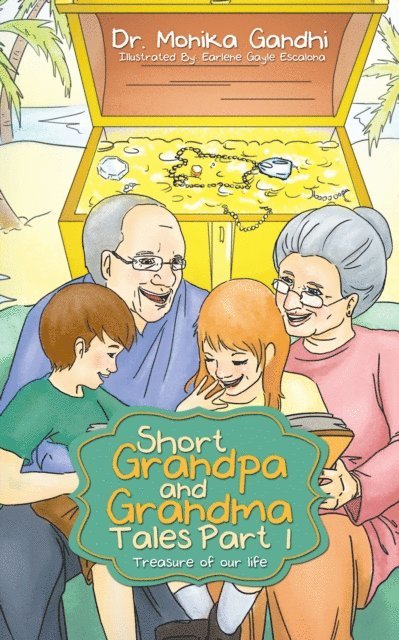 Dr. Monika Gandhi - Short Grandpa and Grandma Tales Part-1, E-bok