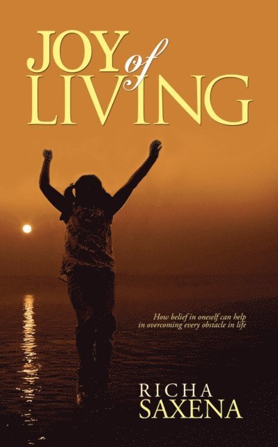 Richa Saxena - Joy of Living, E-bok