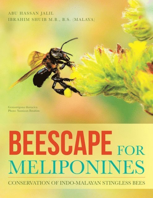 Abu Hassan Jalil - Beescape for Meliponines, E-bok