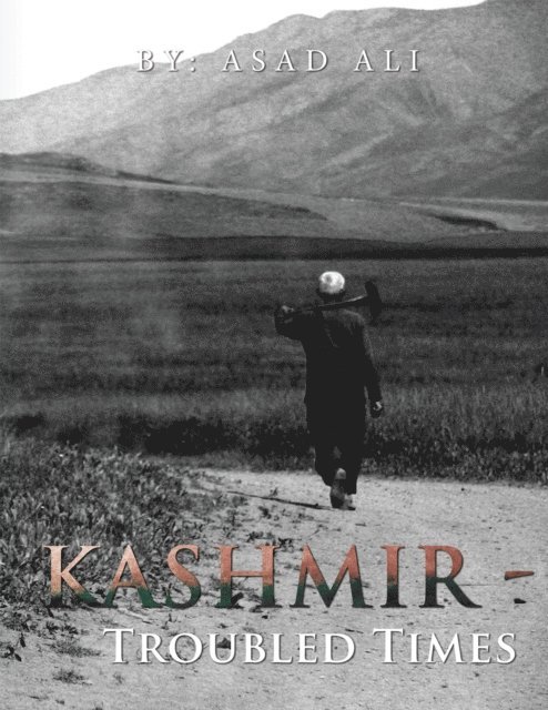 Asad Ali - Kashmir - Troubled Times, E-bok