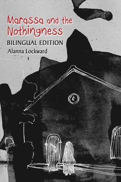 Alanna Lockward - Marassa and the Nothingness, E-bok. Tillgänglighet: Lägg i varukorg