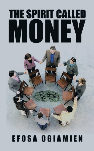 Efosa Ogiamien - Spirit Called Money, E-bok. Tillgänglighet: Lägg i varukorg