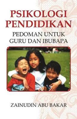 Zainudin Abu Bakar - Psikologi Pendidikan, Häftad. Tillgänglighet: Lägg i varukorg