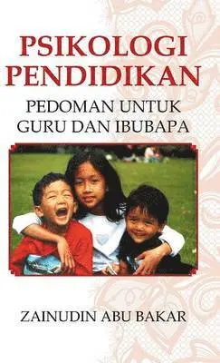Zainudin Abu Bakar - Psikologi Pendidikan, Inbunden. Tillgänglighet: Lägg i varukorg