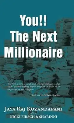 Jaya Raj Kozandapani - You!! The Next Millionaire, Inbunden. Tillgänglighet: Lägg i varukorg