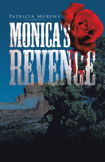 Patricia Murphy - Monica's Revenge, E-bok