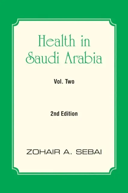 Zohair A. Sebai - Health in Saudi Arabia Volume Two, E-bok. Tillgänglighet: Lägg i varukorg