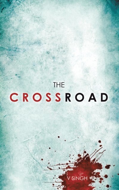 V Singh - Crossroad, E-bok