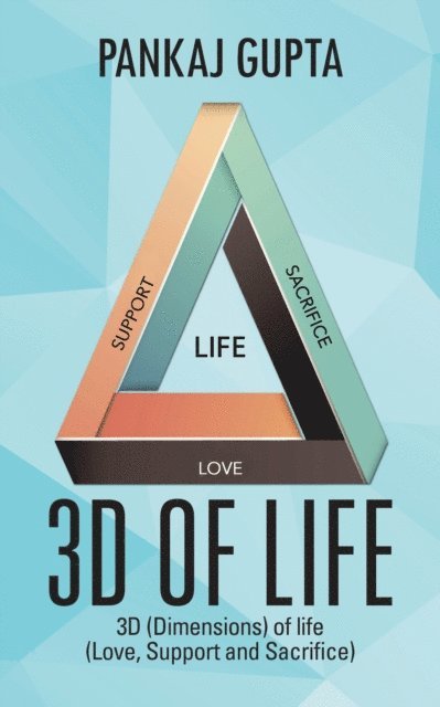 Pankaj Gupta - 3D of Life, E-bok