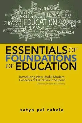 Satya Pal Ruhela - Essentials of Foundations of Education, Häftad. Tillgänglighet: Lägg i varukorg