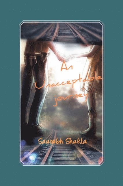 Saurabh Shukla - Unacceptable Journey, E-bok