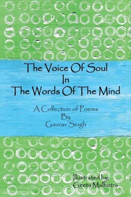 Gaurav Singh - Voice of Soul in the Words of the Mind, E-bok