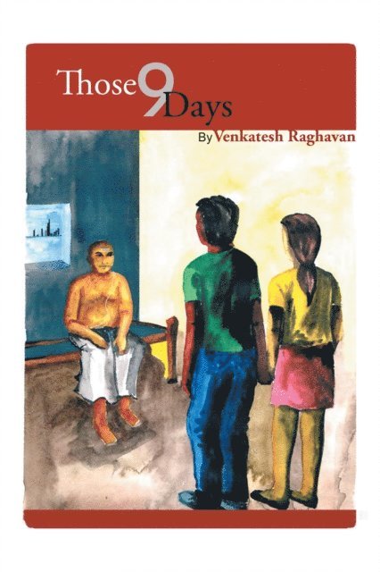 Venkatesh Raghavan - Those 9 Days, E-bok