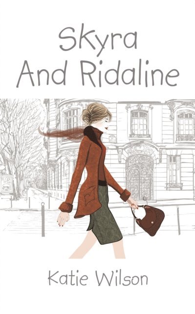 Katie Wilson - Skyra and Ridaline, E-bok