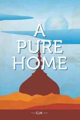 G M - Pure Home, Häftad