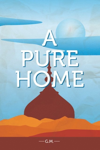 G.M. - Pure Home, E-bok