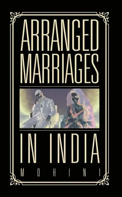 Mohini - Arranged Marriages, E-bok. Tillgänglighet: Lägg i varukorg