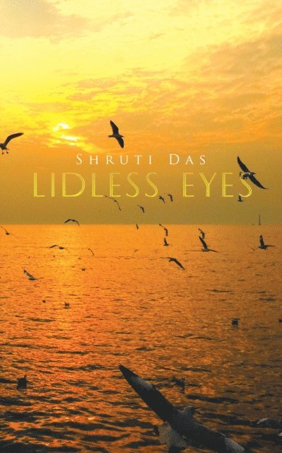 Shruti Das - Lidless Eyes, E-bok