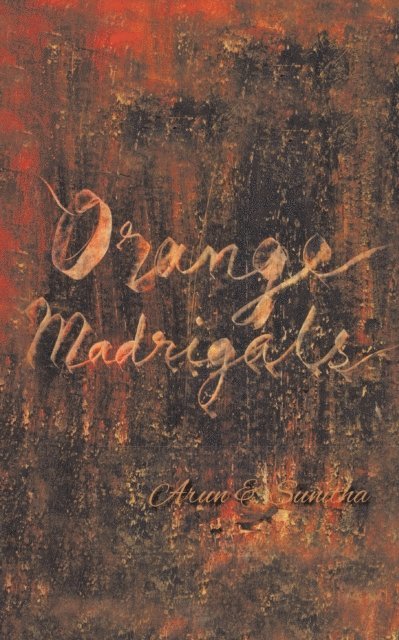 Arun - Orange Madrigals, E-bok