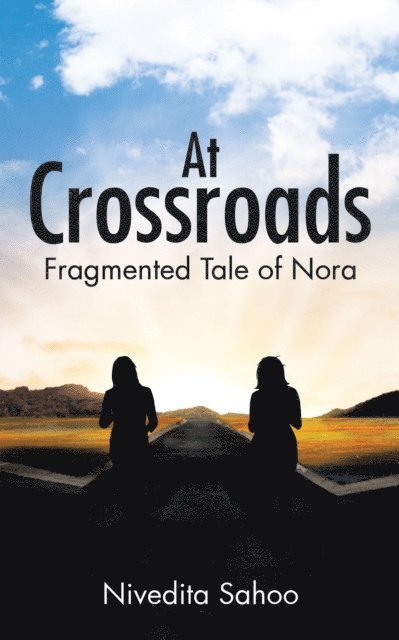 Nivedita Sahoo - At Crossroads, E-bok