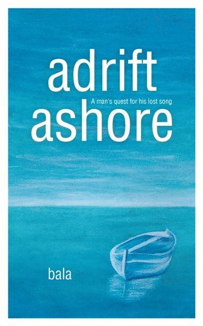 bala - Adrift, Ashore, E-bok