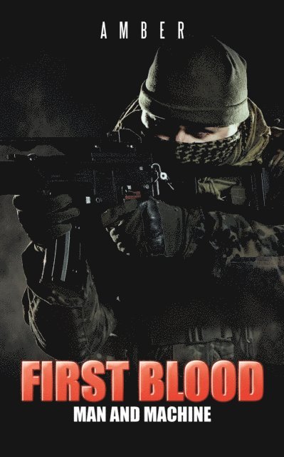 Amber - First Blood, E-bok
