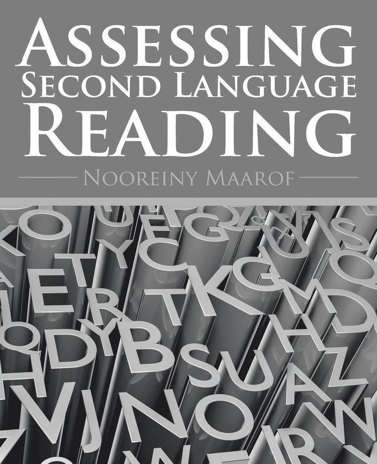 Nooreiny Maarof - Assessing Second Language Reading, Häftad. Tillgänglighet: Lägg i varukorg