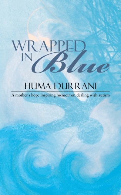 Huma Durrani - Wrapped in Blue, E-bok. Tillgänglighet: Lägg i varukorg
